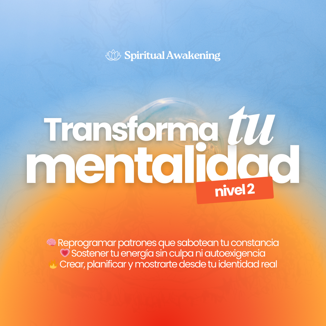 Transforma tu mentalidad - Nivel 2