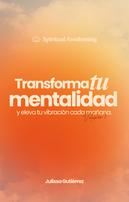 Transforma tu mentalidad -Vol 2
