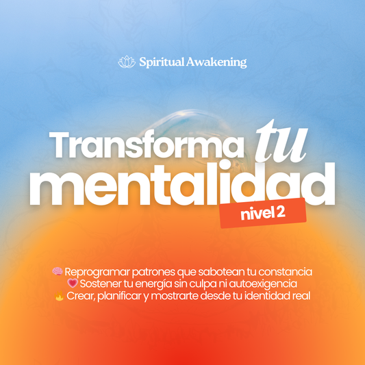 Transforma tu mentalidad - Nivel 2